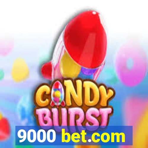 9000 bet.com